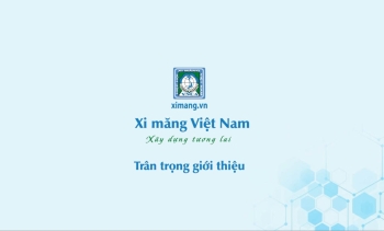 ximang.vn - Trang thông tin chuyên ngành về lĩnh vực xi măng và vật liệu xây dựng