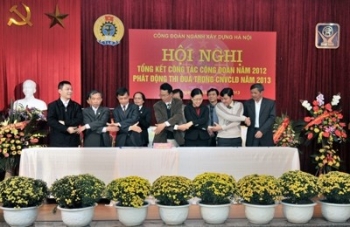 Công đoàn Ngành Xây dựng Hà Nội ký giao ước thi đua năm 2013
